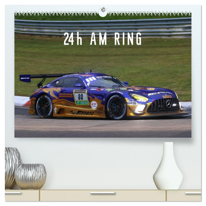 24h am Ring (CALVENDO Premium Wandkalender 2027)