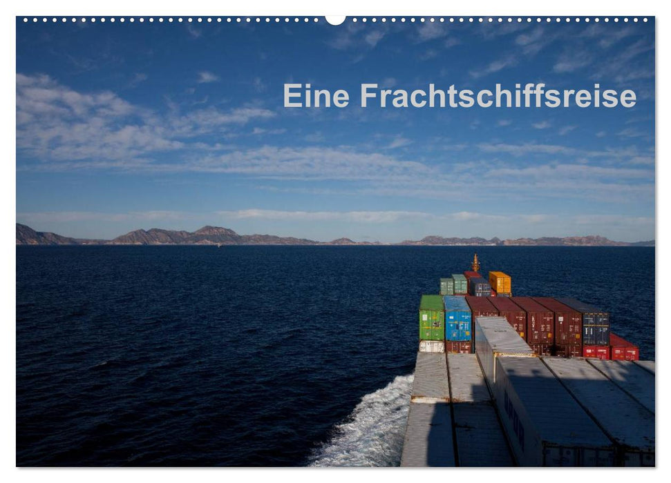 Eine Frachtschiffreise (CALVENDO Wandkalender 2027)