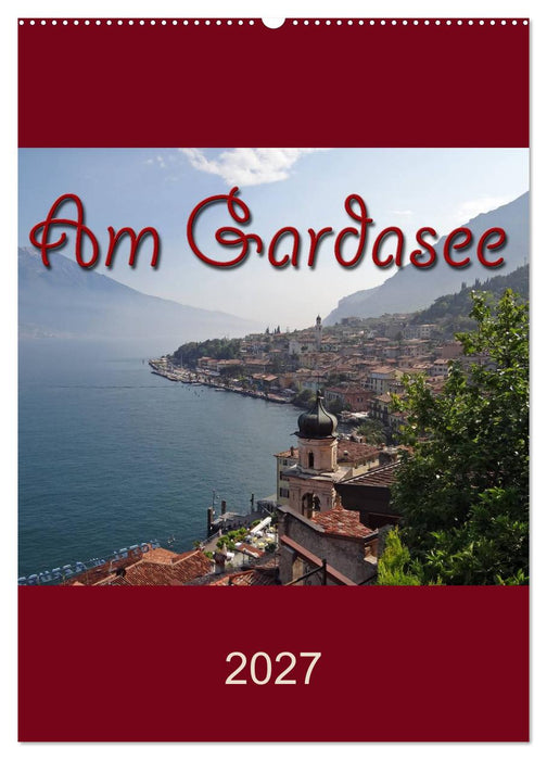 Am Gardasee (CALVENDO Wandkalender 2027)