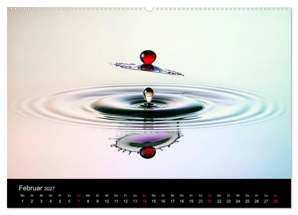 Liquid Art - Magische Momente mit Wassertropfen (CALVENDO Wandkalender 2027)