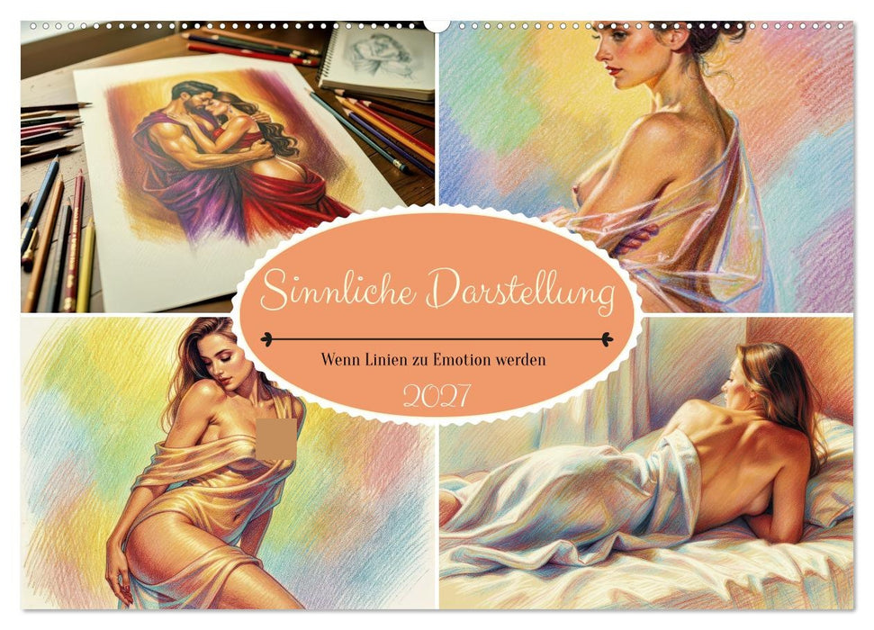 Sinnliche Darstellung (CALVENDO Wandkalender 2027)