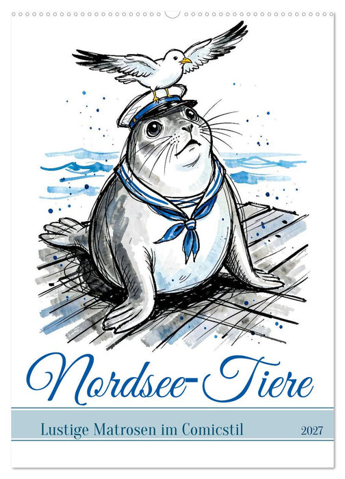 Nordsee-Tiere - Lustige Matrosen im Comicstil (CALVENDO Wandkalender 2027)