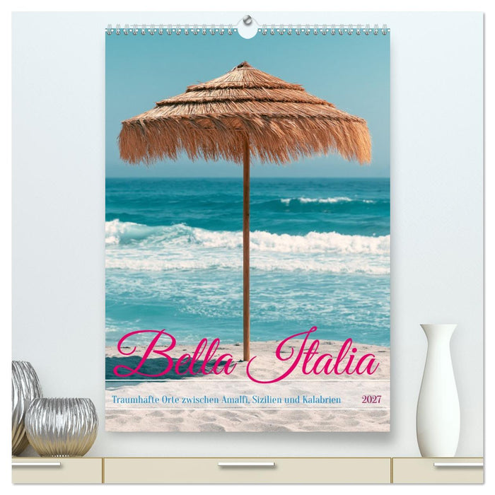 Bella Italia (CALVENDO Premium Wandkalender 2027)