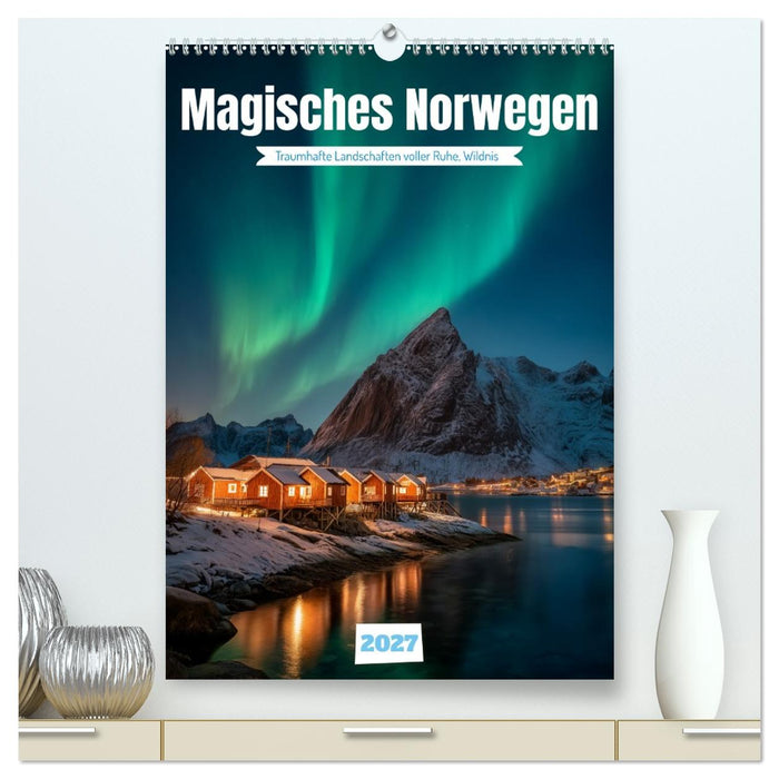 Magisches Norwegen (CALVENDO Premium Wandkalender 2027)