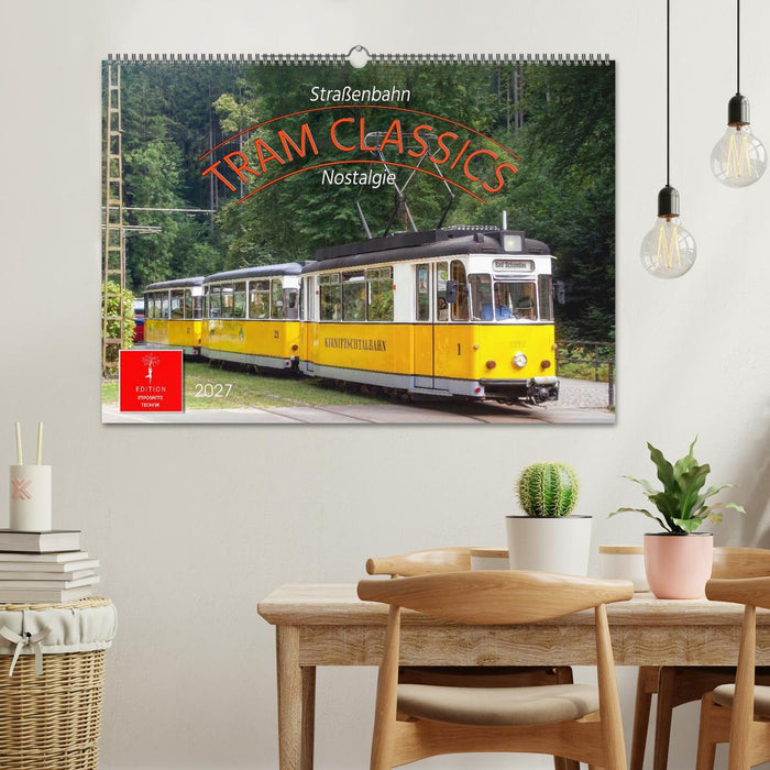 TRAM CLASSICS - Straßenbahn Nostalgie (CALVENDO Wandkalender 2027)