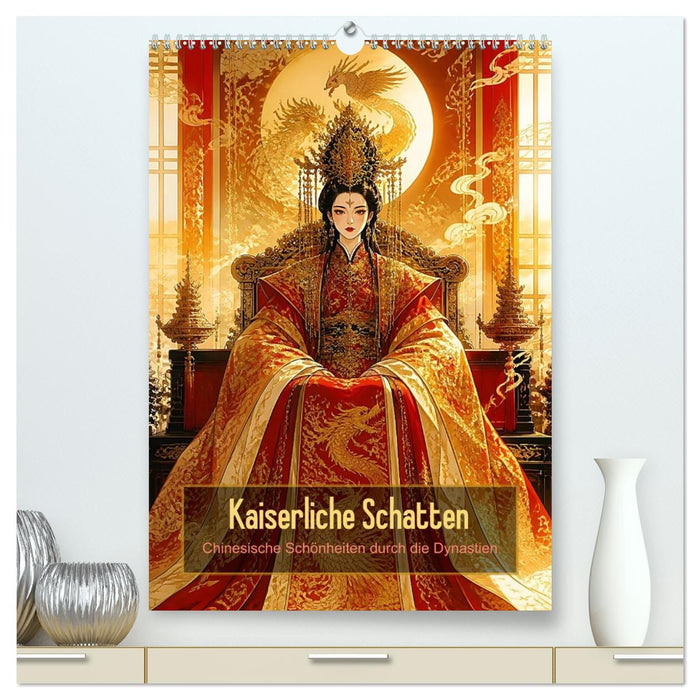 Kaiserliche Schatten (CALVENDO Premium Wandkalender 2027)