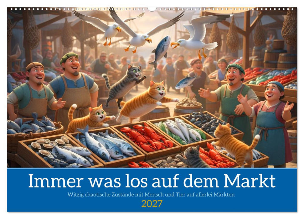 Immer was los auf dem Markt (CALVENDO Wandkalender 2027)