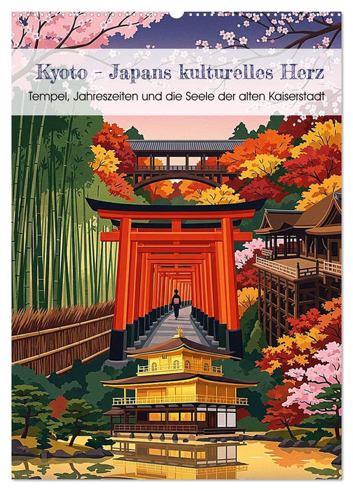 Kyoto - Japans kulturelles Herz (CALVENDO Wandkalender 2027)
