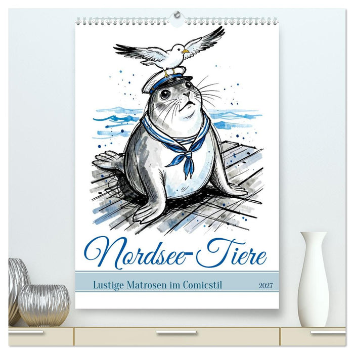Nordsee-Tiere - Lustige Matrosen im Comicstil (CALVENDO Premium Wandkalender 2027)