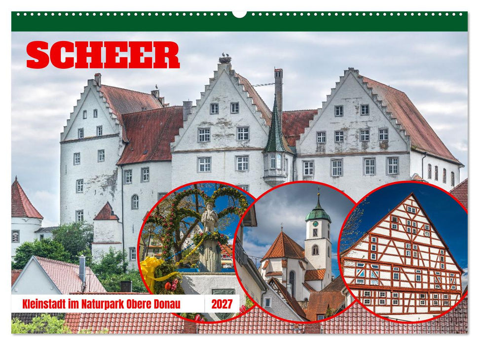 Scheer - Keinstadt im Naturpark Obere Donau (CALVENDO Wandkalender 2027)