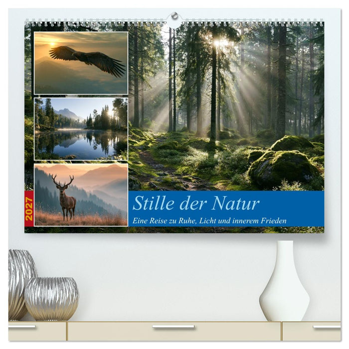 Stille der Natur (CALVENDO Premium Wandkalender 2027)
