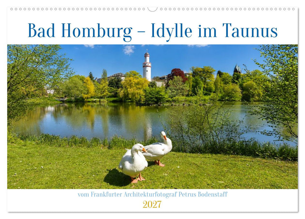 Bad Homburg - Idylle im Taunus (CALVENDO Wandkalender 2027)