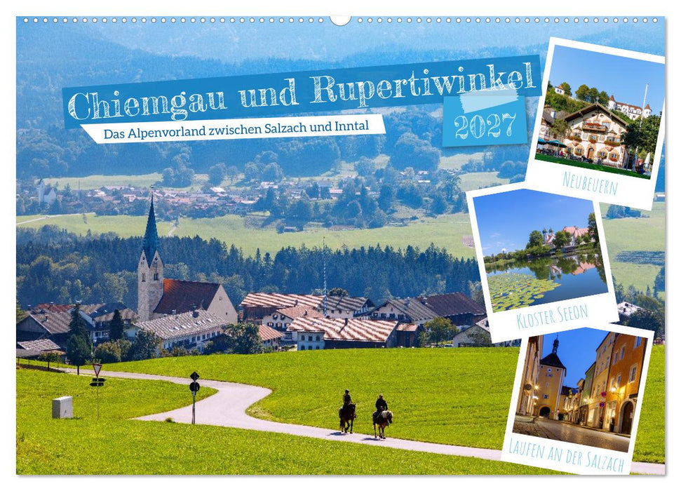 Chiemgau und Rupertiwinkel. Das Alpenvorland zwischen Salzach und Inntal (CALVENDO Wandkalender 2027)