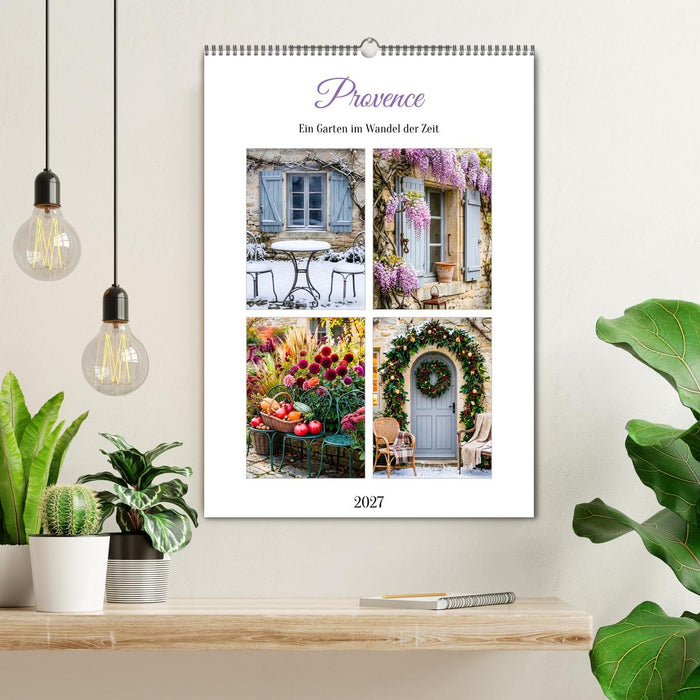 Provence Ein Garten im Wandel der Zeit (CALVENDO Wandkalender 2027)