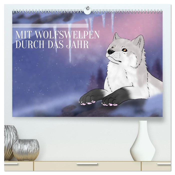 Mit Wolfswelpen durch das Jahr (CALVENDO Premium Wandkalender 2027)