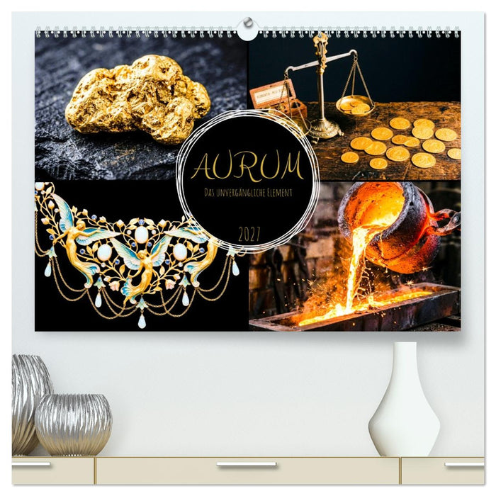 AURUM Das unvergängliche Element (CALVENDO Premium Wandkalender 2027)
