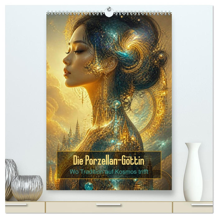 Die Porzellan-Göttin (CALVENDO Premium Wandkalender 2027)