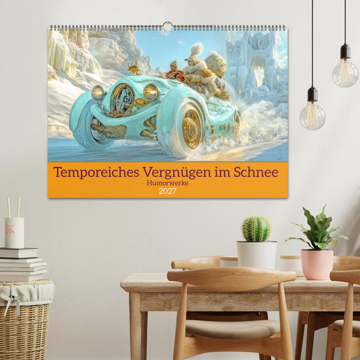 Temporeiches Vergnügen im Schnee - Humorwerke (CALVENDO Wandkalender 2027)