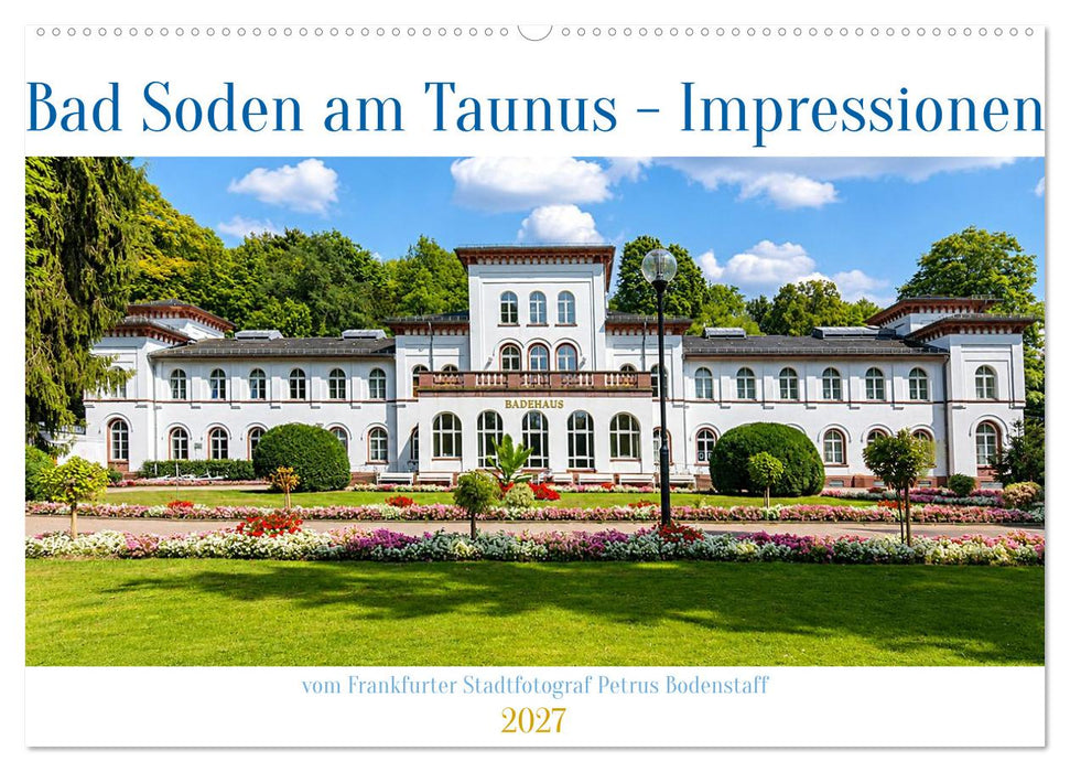 Bad Soden am Taunus Impressionen (CALVENDO Wandkalender 2027)