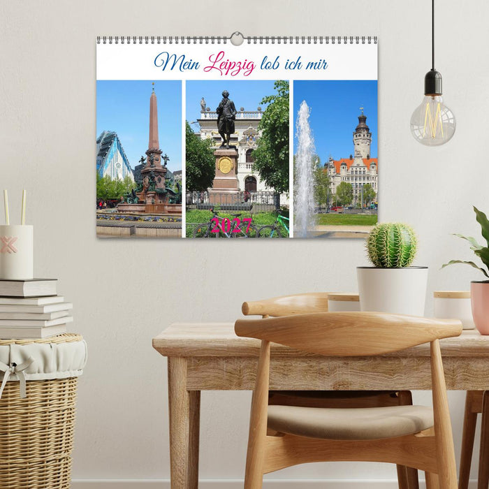 Mein Leipzig lob ich mir... (CALVENDO Wandkalender 2027)