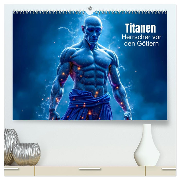 Titanen – Herrscher vor den Göttern (CALVENDO Premium Wandkalender 2027)