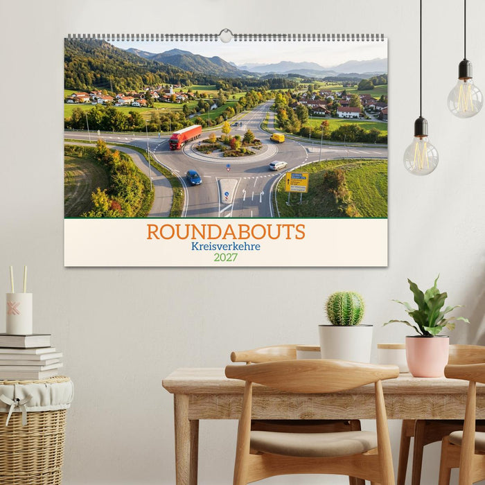Roundabouts - Kreisverkehre (CALVENDO Wandkalender 2027)