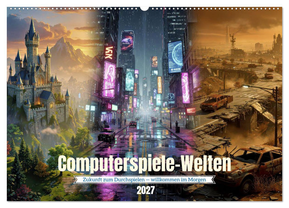 Computerspiele-Welten (CALVENDO Wandkalender 2027)