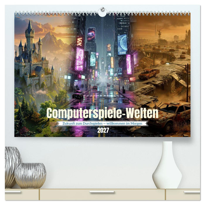 Computerspiele-Welten (CALVENDO Premium Wandkalender 2027)