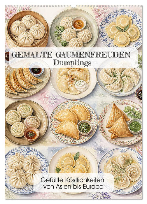 GEMALTE GAUMENFREUDEN - Dumplings (CALVENDO Wandkalender 2027)