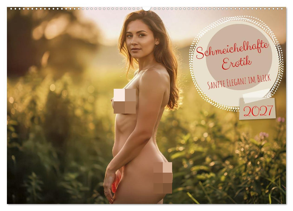 Schmeichelhafte Erotik (CALVENDO Wandkalender 2027)