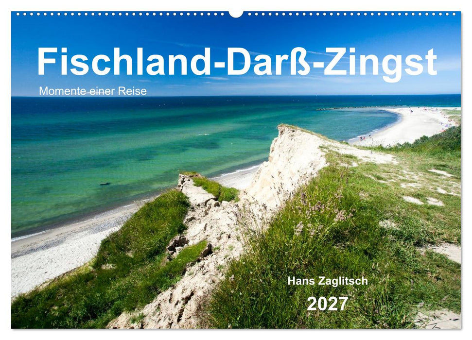 Fischland-Darß-Zingst - Momente einer Reise (CALVENDO Wandkalender 2027)