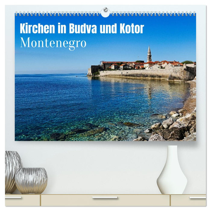 Kirchen in Budva und Kotor - Montenegro (CALVENDO Premium Wandkalender 2027)