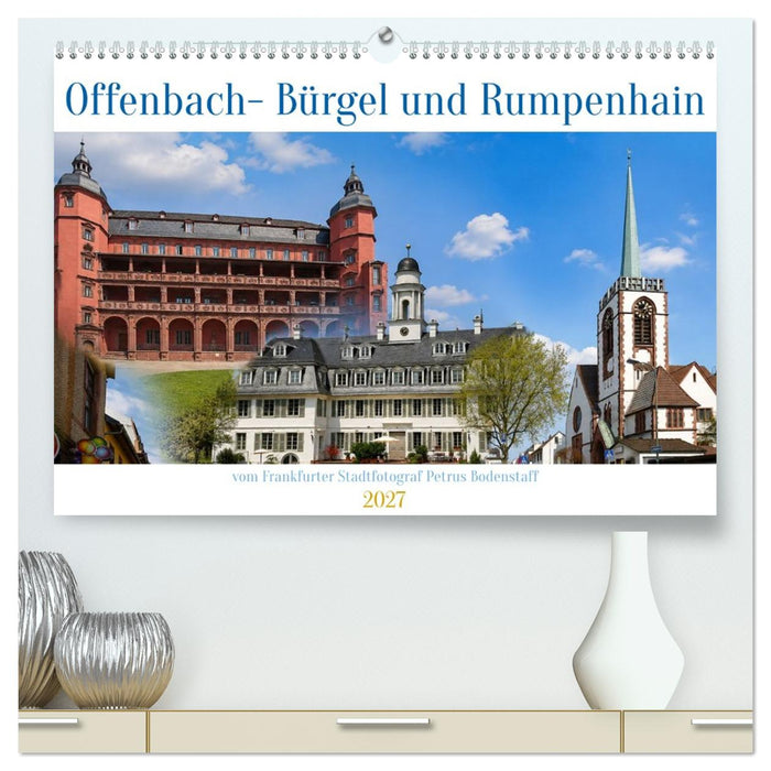 Offenbach Bürgel und Rumpenhain (CALVENDO Premium Wandkalender 2027)