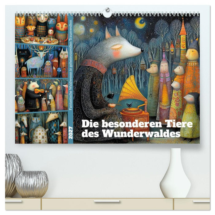 Die besonderen Tiere des Wunderwaldes (CALVENDO Premium Wandkalender 2027)