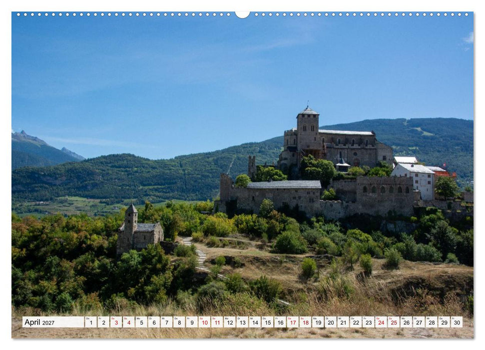 Sion im Wallis - zwischen Reben und Bergen (CALVENDO Wandkalender 2027)