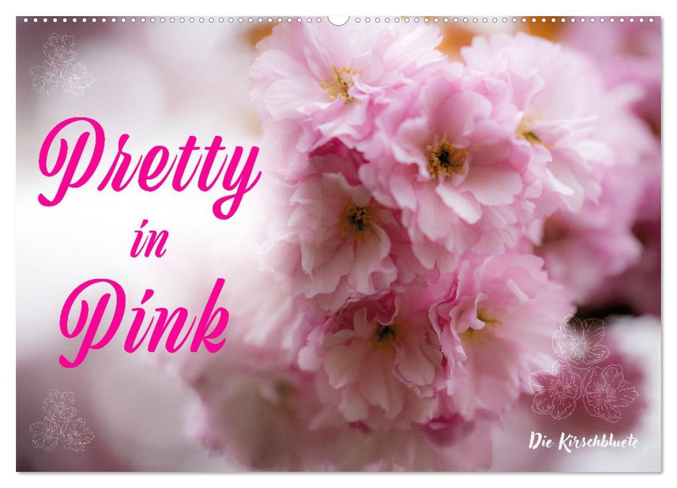 Pretty in Pink - Die Kirschblüte (CALVENDO Wandkalender 2027)