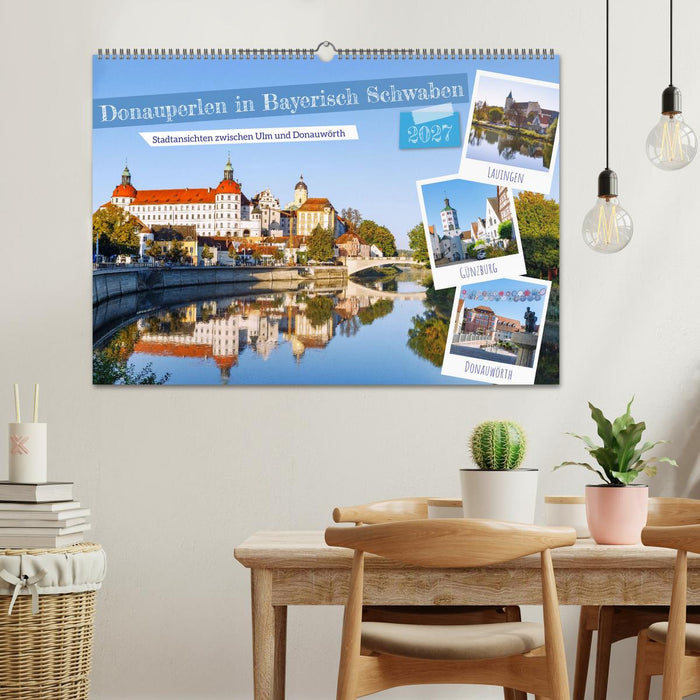 Donauperlen in Bayerisch Schwaben (CALVENDO Wandkalender 2027)