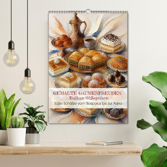 GEMALTE GAUMENFREUDEN - Balkan-Süßspeisen (CALVENDO Wandkalender 2027)