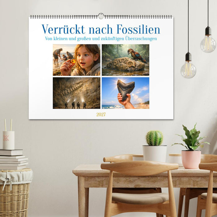 Verrückt nach Fossilien (CALVENDO Wandkalender 2027)