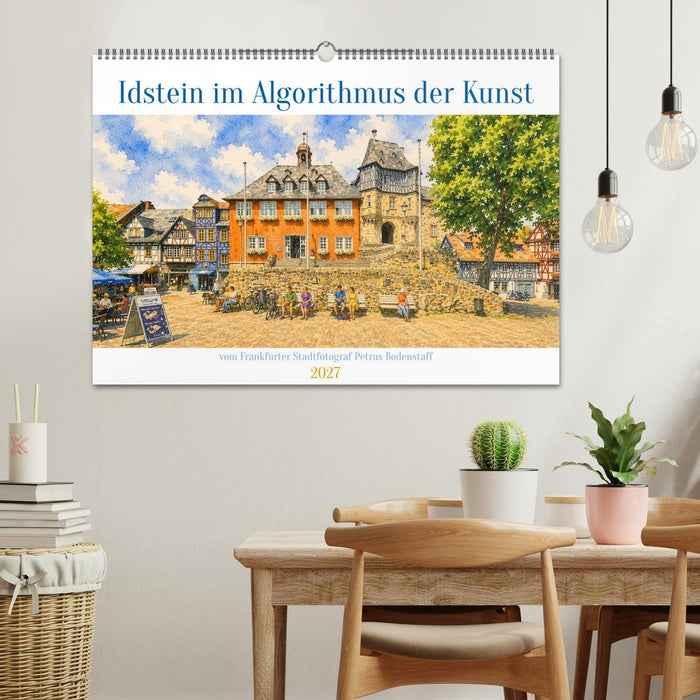 Idstein im Algorithmus der Kunst (CALVENDO Wandkalender 2027)