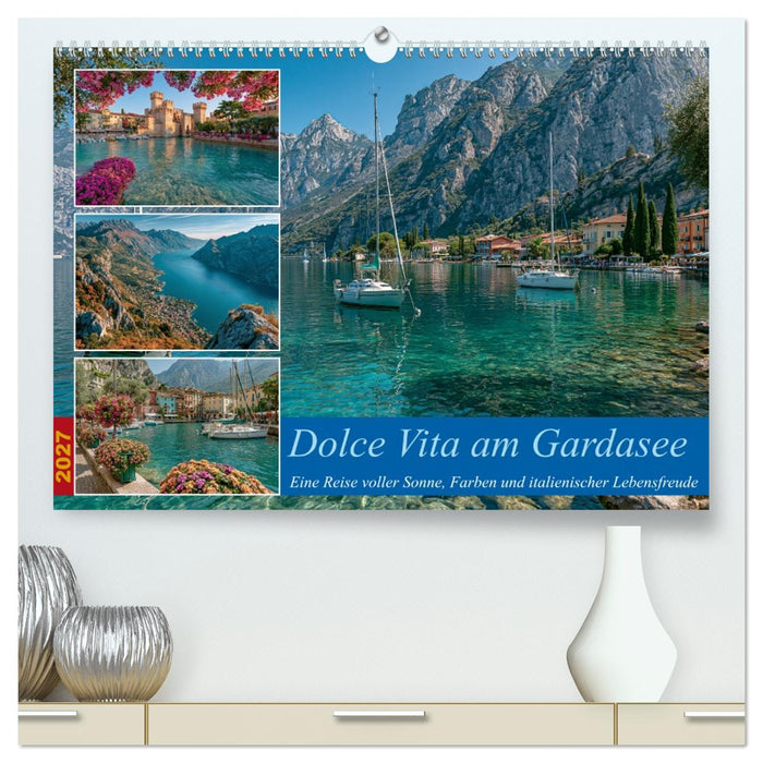Dolce Vita am Gardasee (CALVENDO Premium Wandkalender 2027)