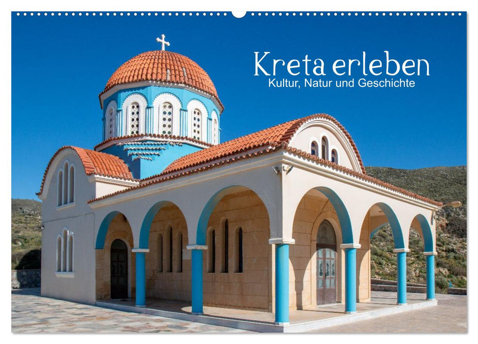 Kreta erleben – Kultur, Natur und Geschichte (CALVENDO Wandkalender 2027)