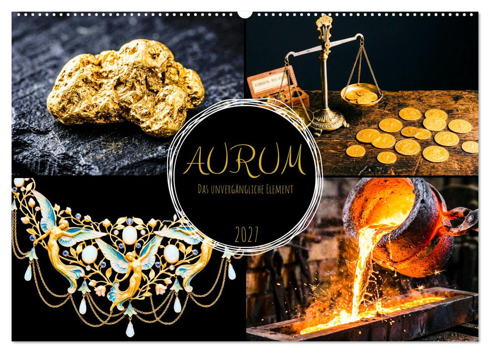 AURUM Das unvergängliche Element (CALVENDO Wandkalender 2027)