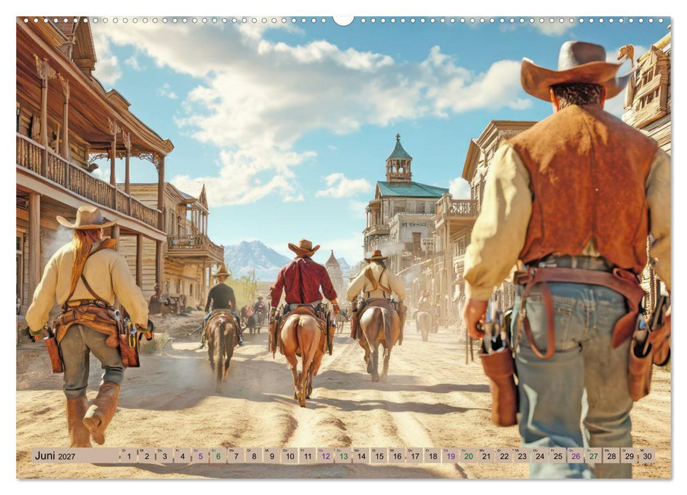 Der Wilde Westen - Ein legendärer amerikanischer Mythos (CALVENDO Wandkalender 2027)