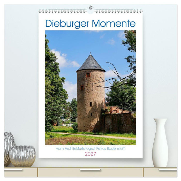 Dieburger Momente (CALVENDO Premium Wandkalender 2027)