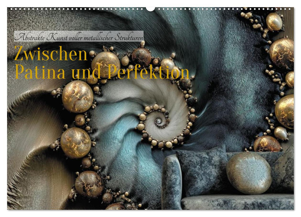 Zwischen Patina und Perfektion (CALVENDO Wandkalender 2027)