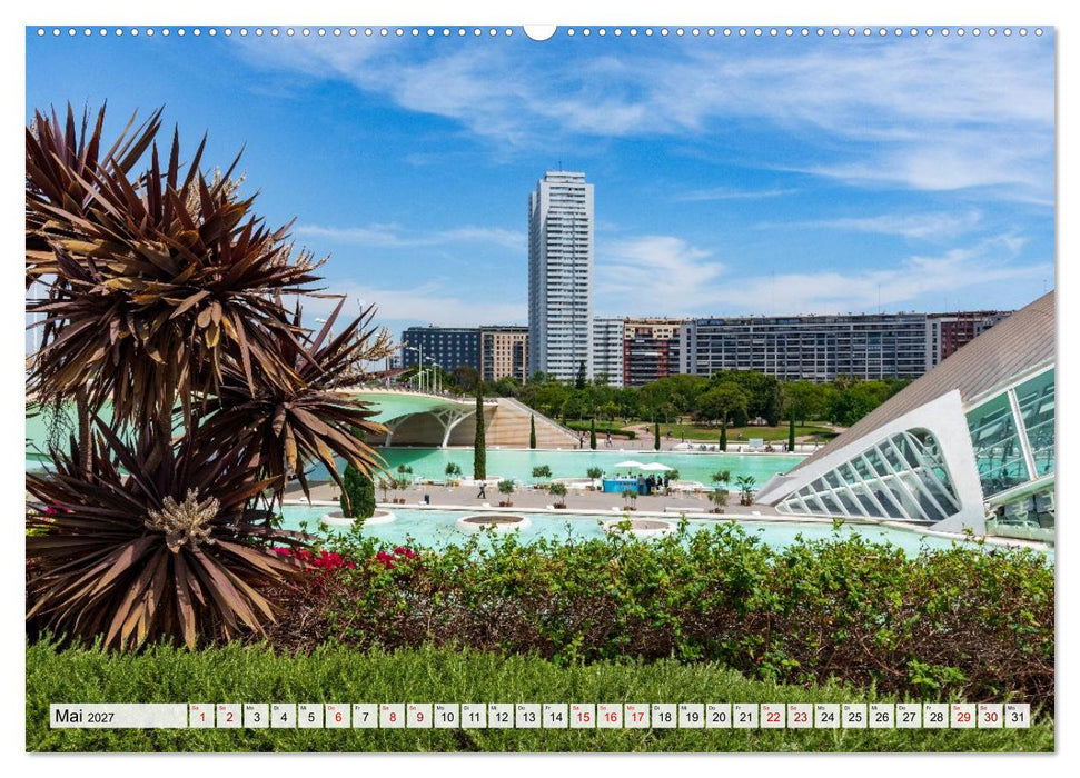 Valencia - Stadt der Künste und der Wissenschaft (CALVENDO Premium Wandkalender 2027)