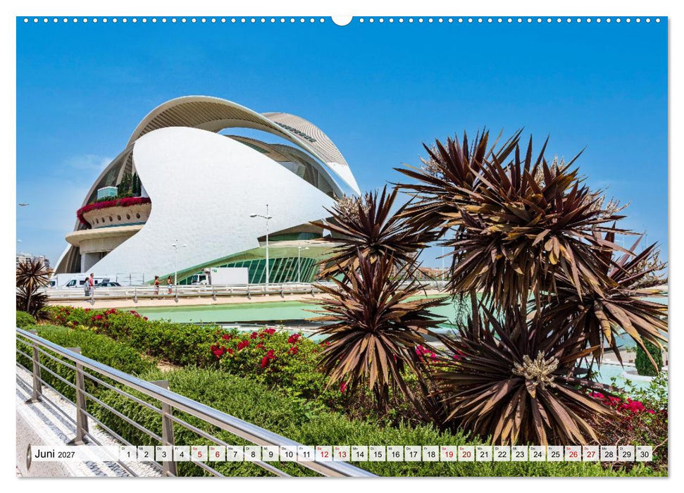 Valencia - Stadt der Künste und der Wissenschaft (CALVENDO Premium Wandkalender 2027)
