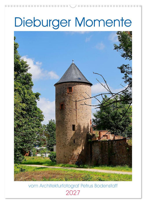 Dieburger Momente (CALVENDO Wandkalender 2027)