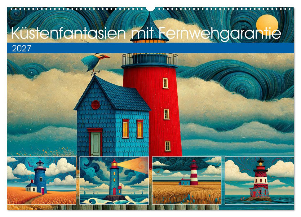 Küstenfantasien mit Fernwehgarantie (CALVENDO Wandkalender 2027)